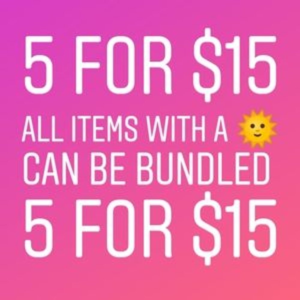 SALE!!!  5 for $15 <<All those marked with 🌞🌞>>
